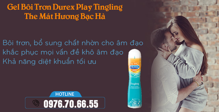 Công dụng Gel Bôi Trơn Durex Play Tingling