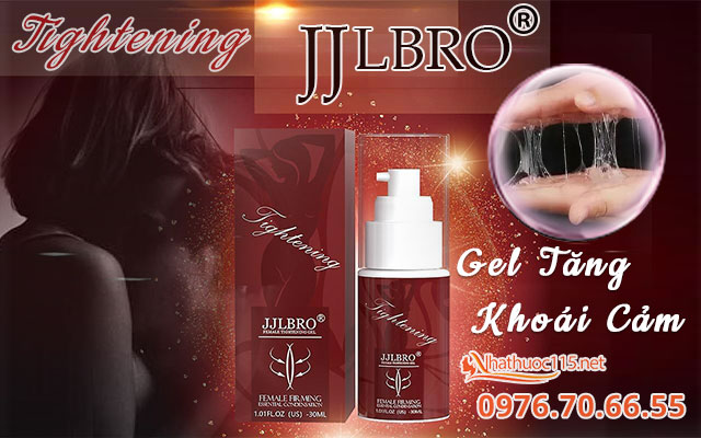 giới thiệu tightening jjlbro gel